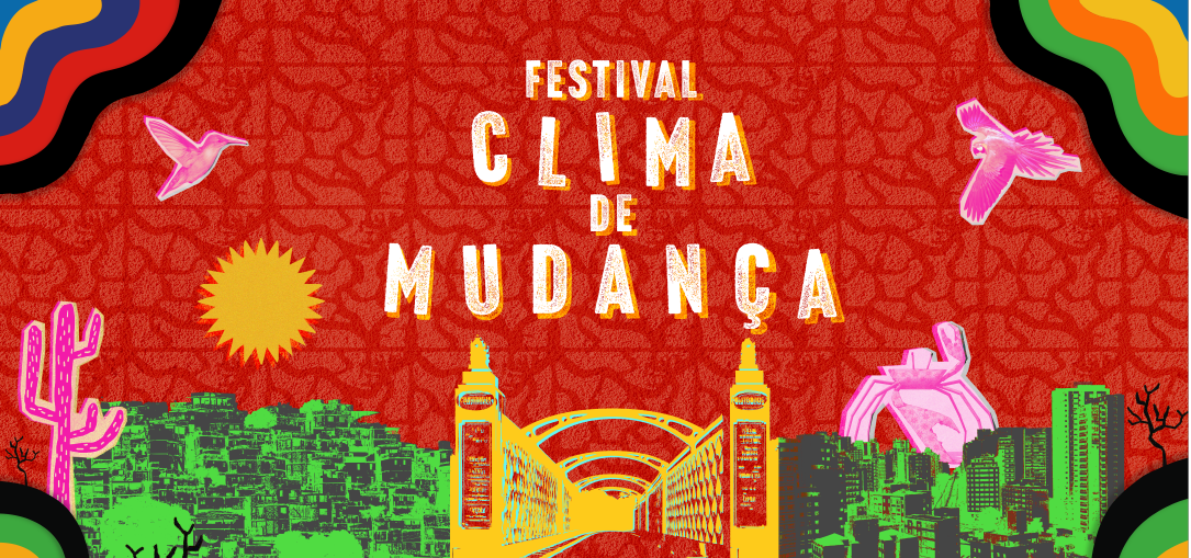 Leia mais sobre o artigo Festival Clima de Mudança reúne arte, música, e debates sobre moradia digna no enfrentamento à crise climática